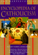 The HarperCollins Encyclopedia of Catholicism - McBrien, Richard P