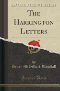 The Harrington Letters (Classic Reprint)