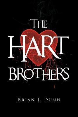 The Hart Brothers - Dunn, Brian J