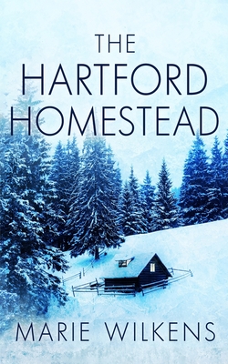 The Hartford Homestead - Wilkens, Marie