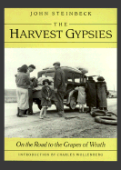 The Harvest Gypsies: On the Road to the "Grapes of Wrath"