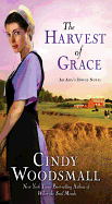 The Harvest of Grace - Woodsmall, Cindy