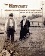 The Hatchet: A Journal of Lizzie Borden & Victorian studies Vol. 7, No. 2, Issue 29