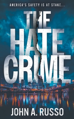 The Hate Crime: A PI Mystery - Russo, John a