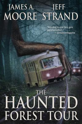 The Haunted Forest Tour - Moore, James a, and Strand, Jeff