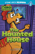 The Haunted House: Dino Detectives: Level 2