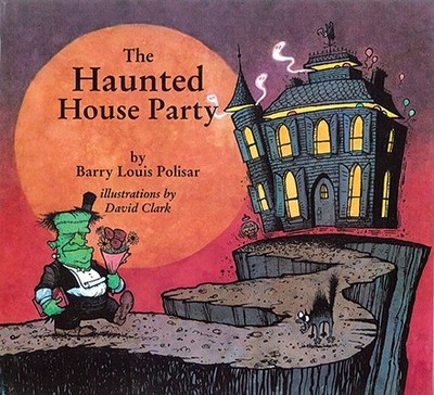 The Haunted House Party - Polisar, Barry Louis