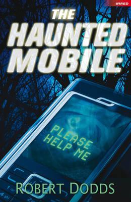 The Haunted Mobile - Dodds, Robert