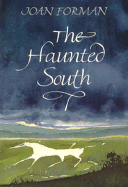 The Haunted South - Jarrold Publishing, and Forman, Joan