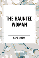 The Haunted Woman