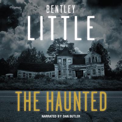 The Haunted - Little, Bentley, and Butler, Dan (Read by)