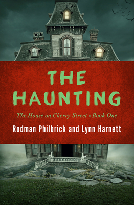 The Haunting - Philbrick, Rodman, and Harnett, Lynn