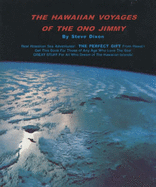 The Hawaiian Voyages of the Ono Jimmy - Dixon, Steve, and Blair, Penny (Editor)