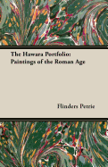 The Hawara Portfolio: Paintings of the Roman Age