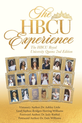 The HBCU Experience: The HBCU Royal University Queens 2nd Edition - Williams, Bridgett Herring, and Little, Ashley
