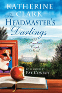 The Headmaster's Darlings: A Mountain Brook Novel