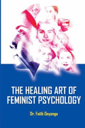 The healing art of feminism psychology