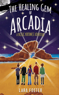 The Healing Gem of Arcadia
