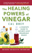 The Healing Powers of Vinegar - (3rd Edition): The Healthy & Green Choice for Overall Health and Immunity