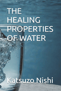 The Healing Properties of Water