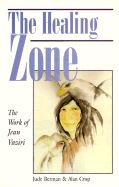 The Healing Zone: The Work of Jean Vaziri