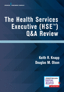 The Health Services Executive (Hse) Q&A Review