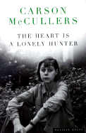 The Heart Is a Lonely Hunter - McCullers, Carson