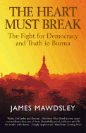 The Heart Must Break - Mawdsley, James