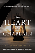 The Heart of a Chaplain: Exploring Essentials for Ministry