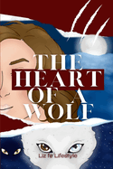 The Heart of a Wolf