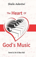 The Heart of God's Music