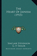 The Heart Of Jainism (1915)