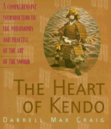 The Heart of Kendo - Craig, Darrell