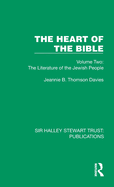 The Heart of the Bible: Volume Two: The Literature of the Jewish People