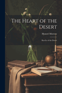 The Heart of the Desert: Kut-le of the Desert