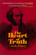 The Heart of Truth: Finney's Lectures on Theology