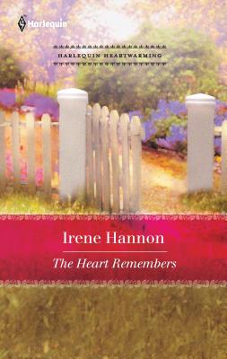 The Heart Remembers - Hannon, Irene
