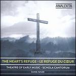 The Heart?s Refuge - Agnes Zsigovics (soprano); Alexander Dobson (bass); Isaiah Bell (tenor); Kyle Guilfoyle (counter tenor);...