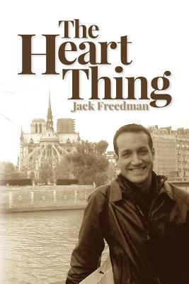 The Heart Thing - Freedman, Jack