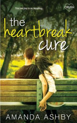 The Heartbreak Cure - Ashby, Amanda