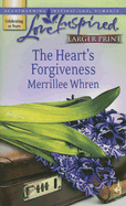 The Heart's Forgiveness