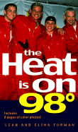 The Heat Is on: 98 Degrees