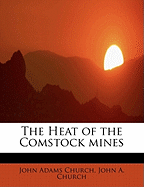 The heat of the Comstock mines