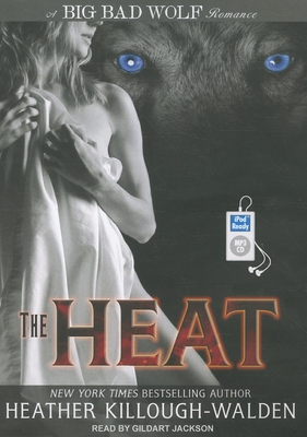 The Heat - Killough-Walden, Heather, and Jackson, Gildart (Narrator)