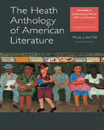 The Heath Anthology of American Literature, Volume E: Contemporary Period, 1945 to the Present