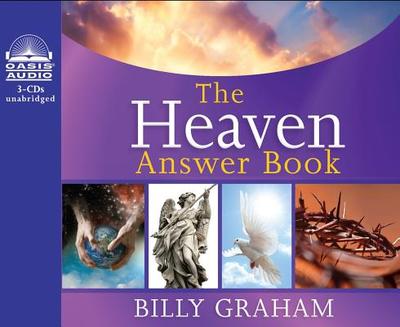 The Heaven Answer Book - Graham, Billy, and England, Maurice (Narrator)