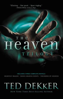 The Heaven Trilogy - Dekker, Ted