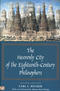 The Heavenly City of the Eighteenth-Century Philosophers
