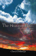 The Heavenly Host, Book 1: The Testings of Devotion
