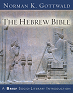 The Hebrew Bible: A Brief Socio-Literary Introduction